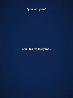 ShiiIFellOffLastYear