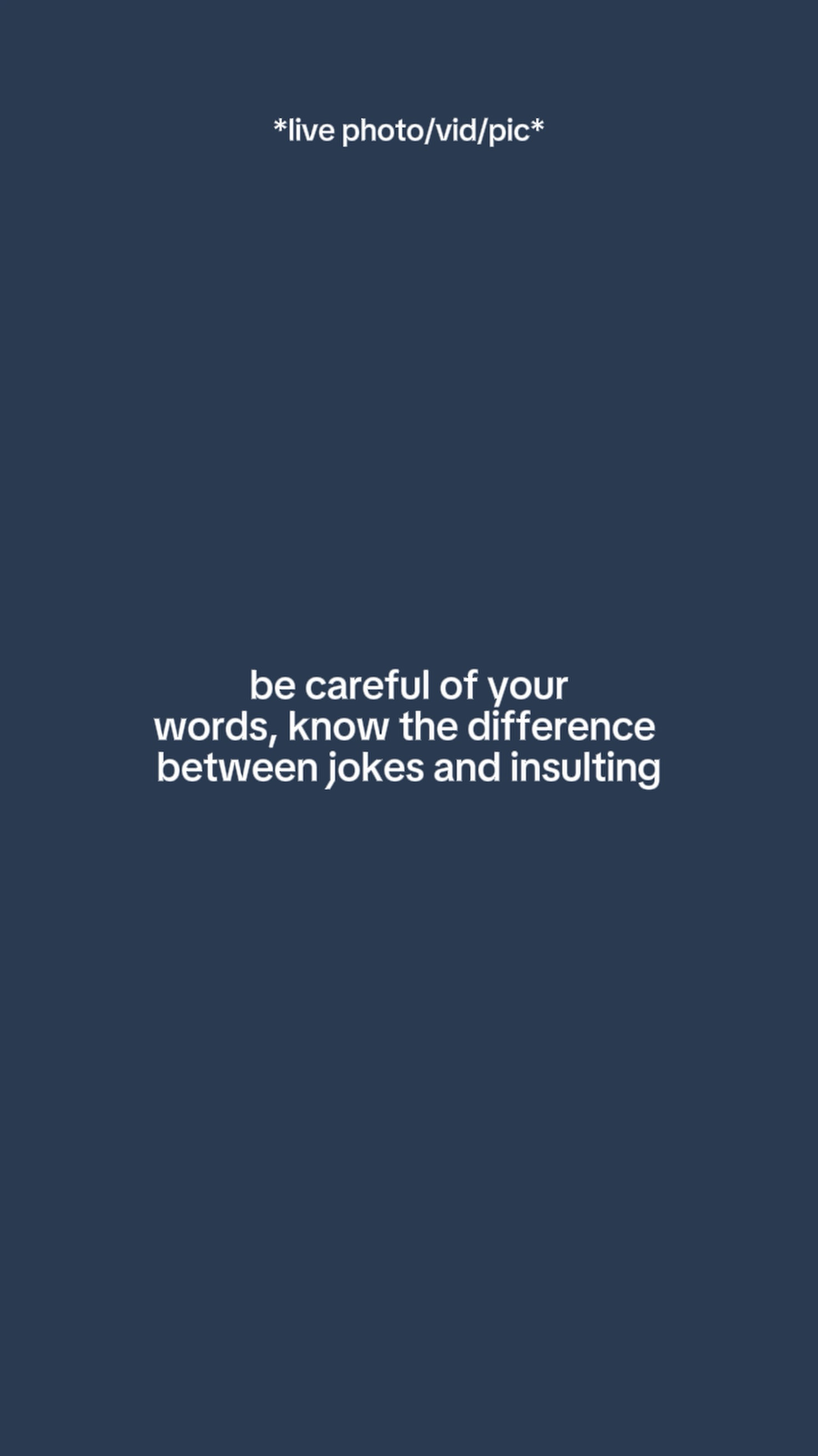Becarefulofyourwords