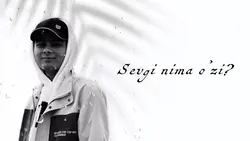 Sevgi nima o’zi