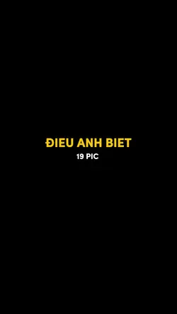 ĐIỀU ANH BIẾT