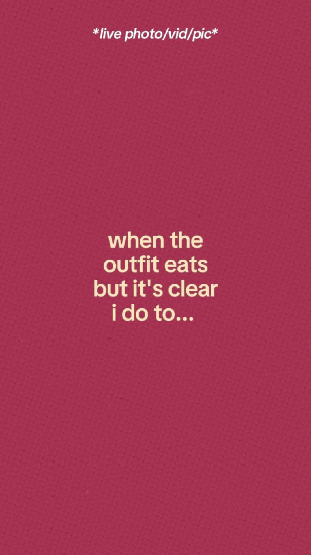 Outfits. 
