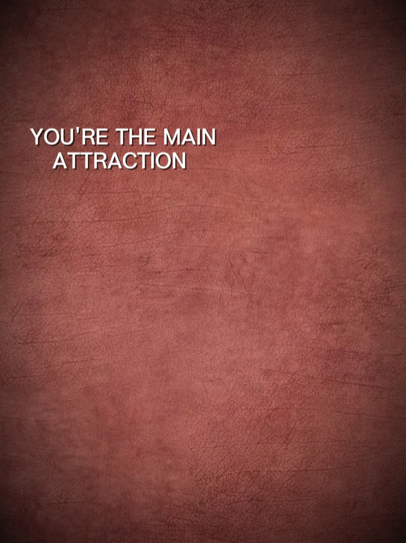 MAIN ATTRACTION 
