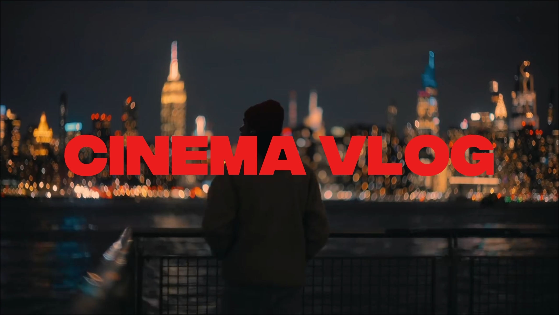Cinematic Vlog
