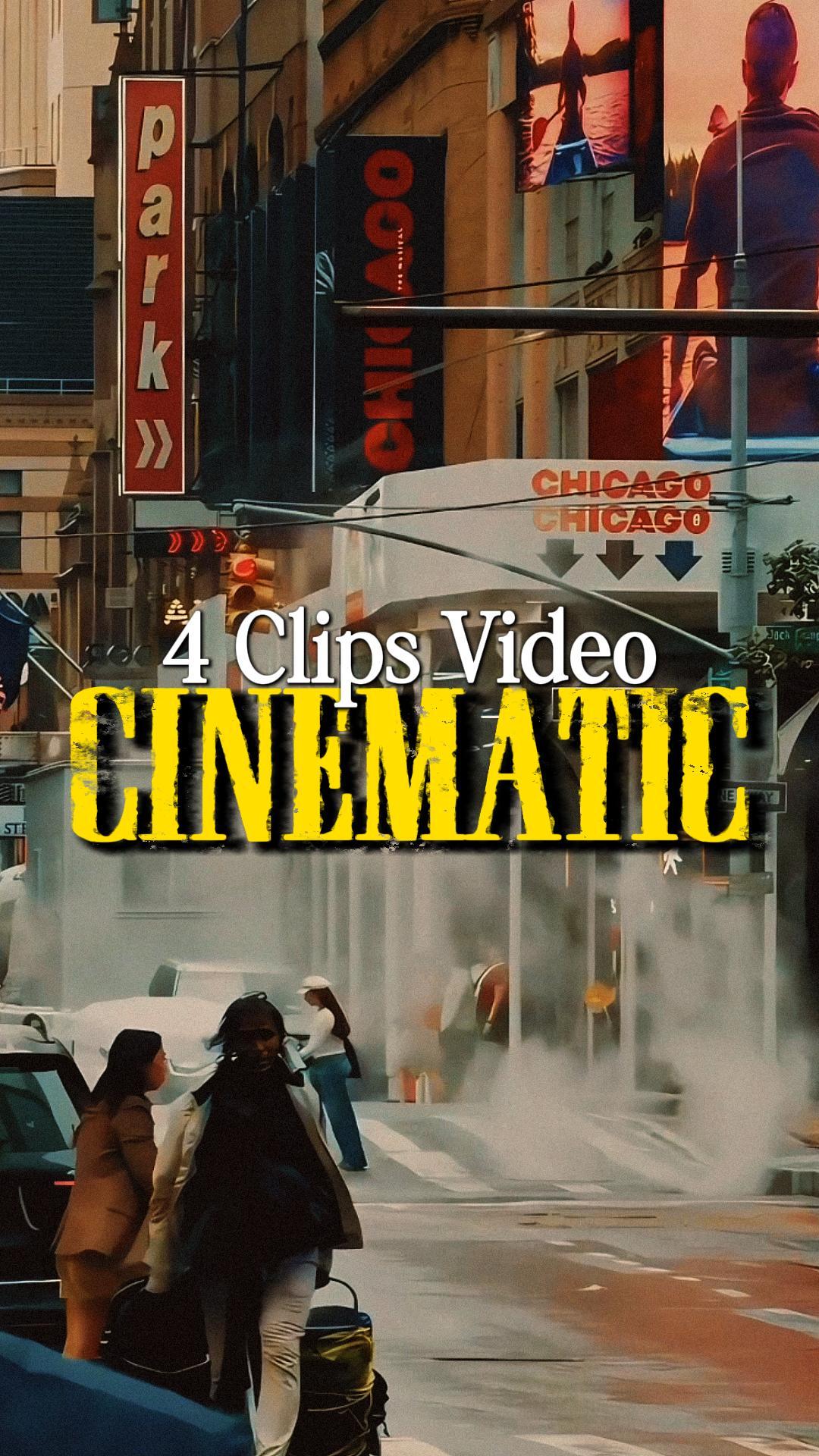 4 CLIPS CINEMATIC