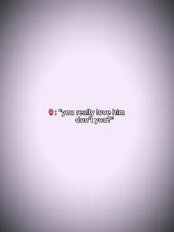 U really love him