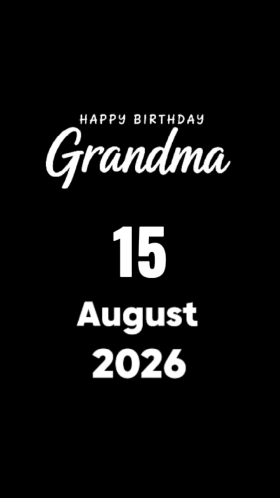 HBD GRANDMA 15 AUGUS