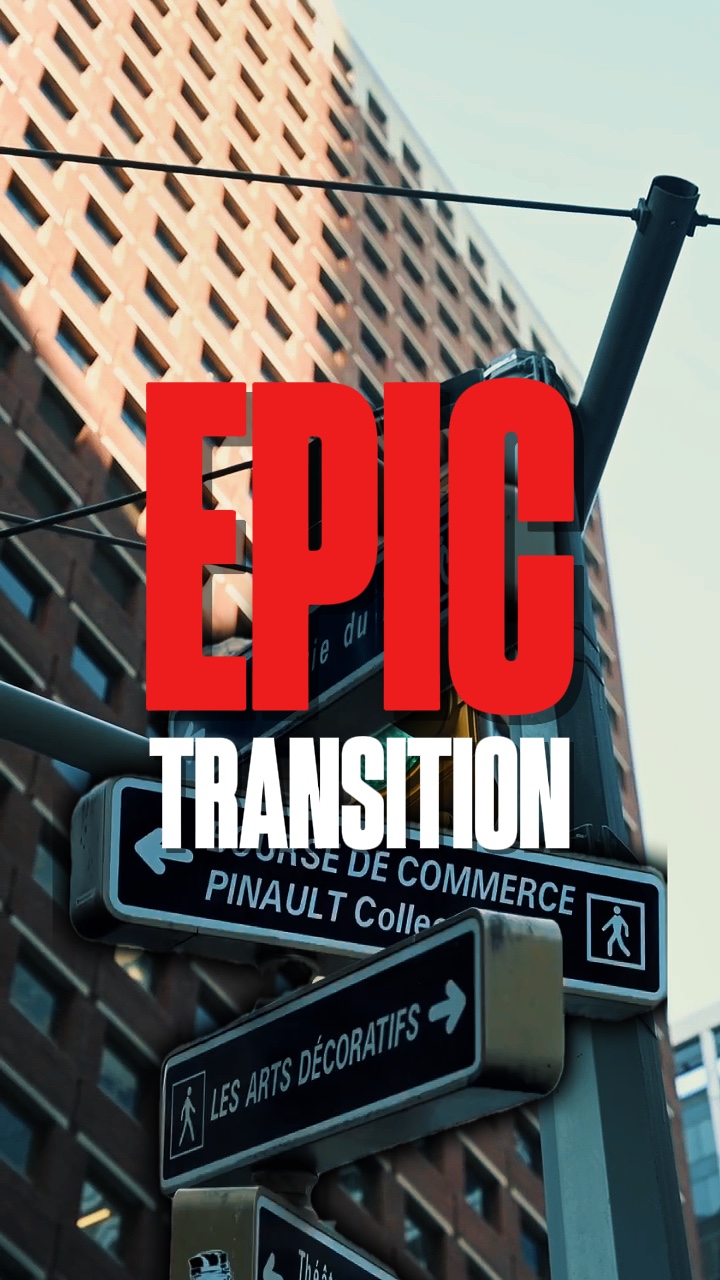 TRANSITION ÉPIQUE