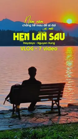 Hẹn Lần Sau - 7video