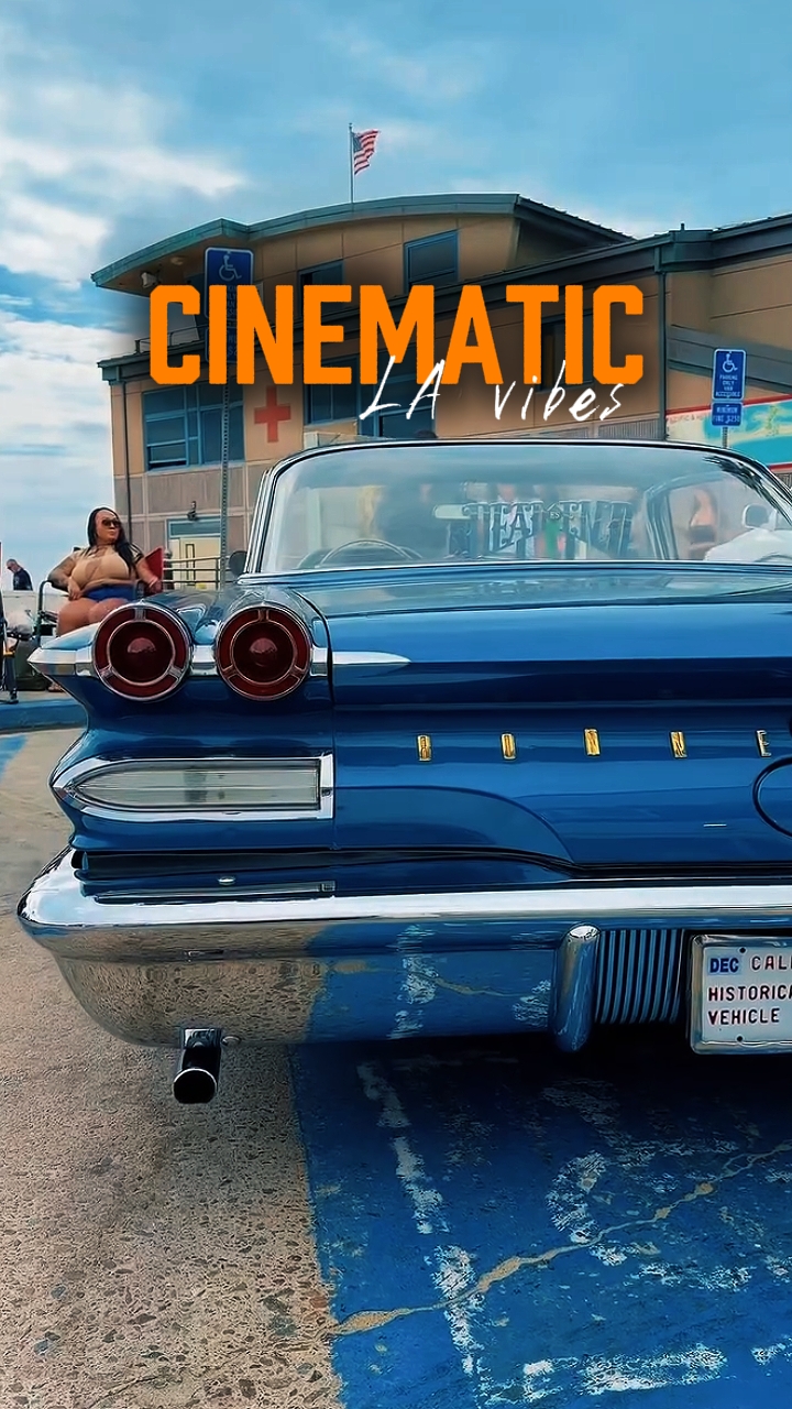 Cinematic LA vibes 