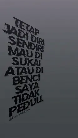 SAYA TIDAK PEDULI 