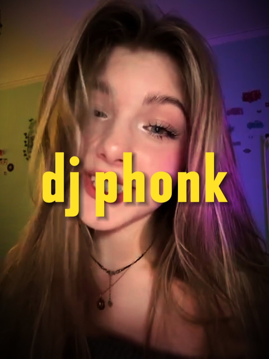 DJ? PHONK ? 