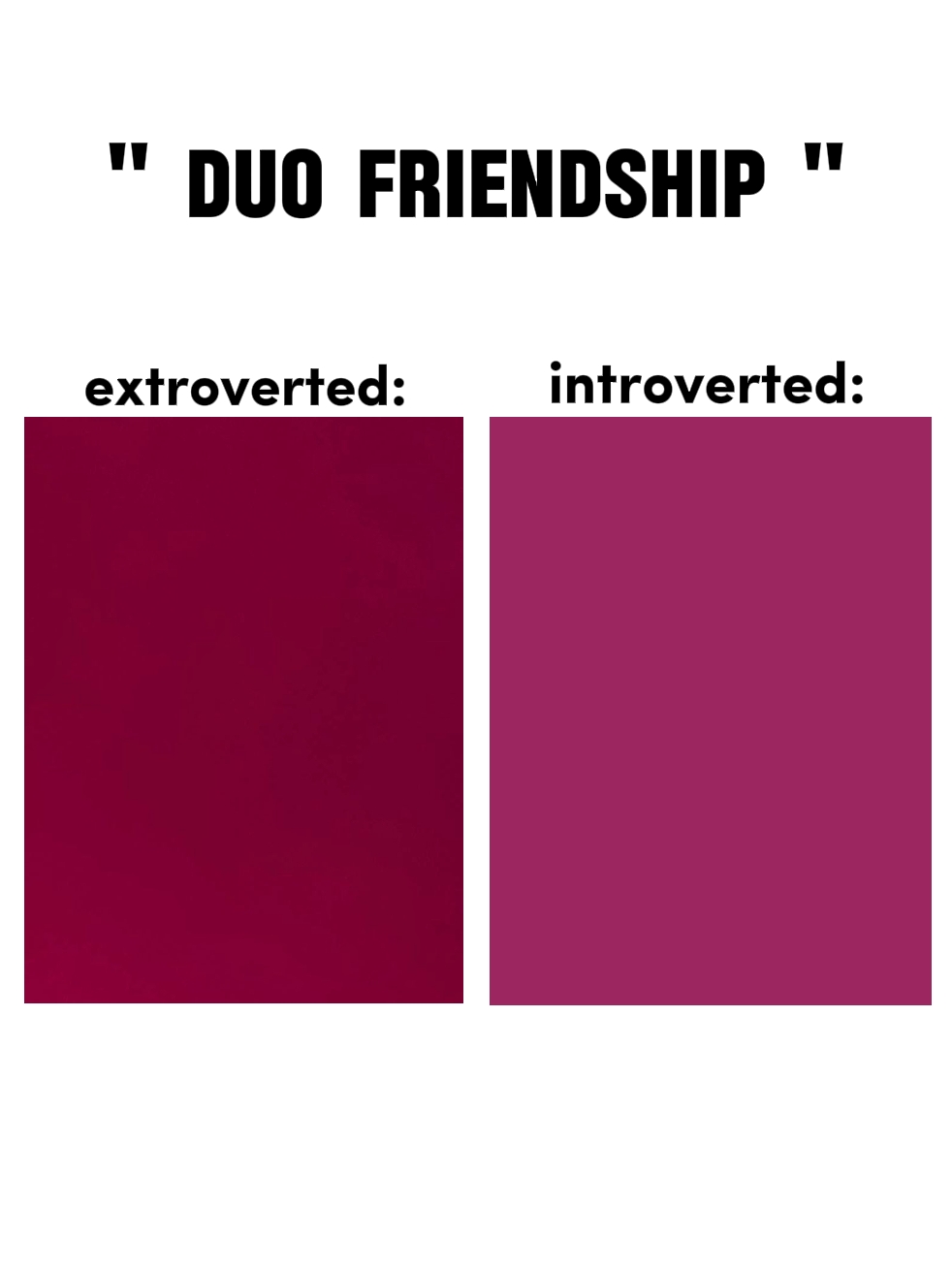 DUO FRIENDSHIP 