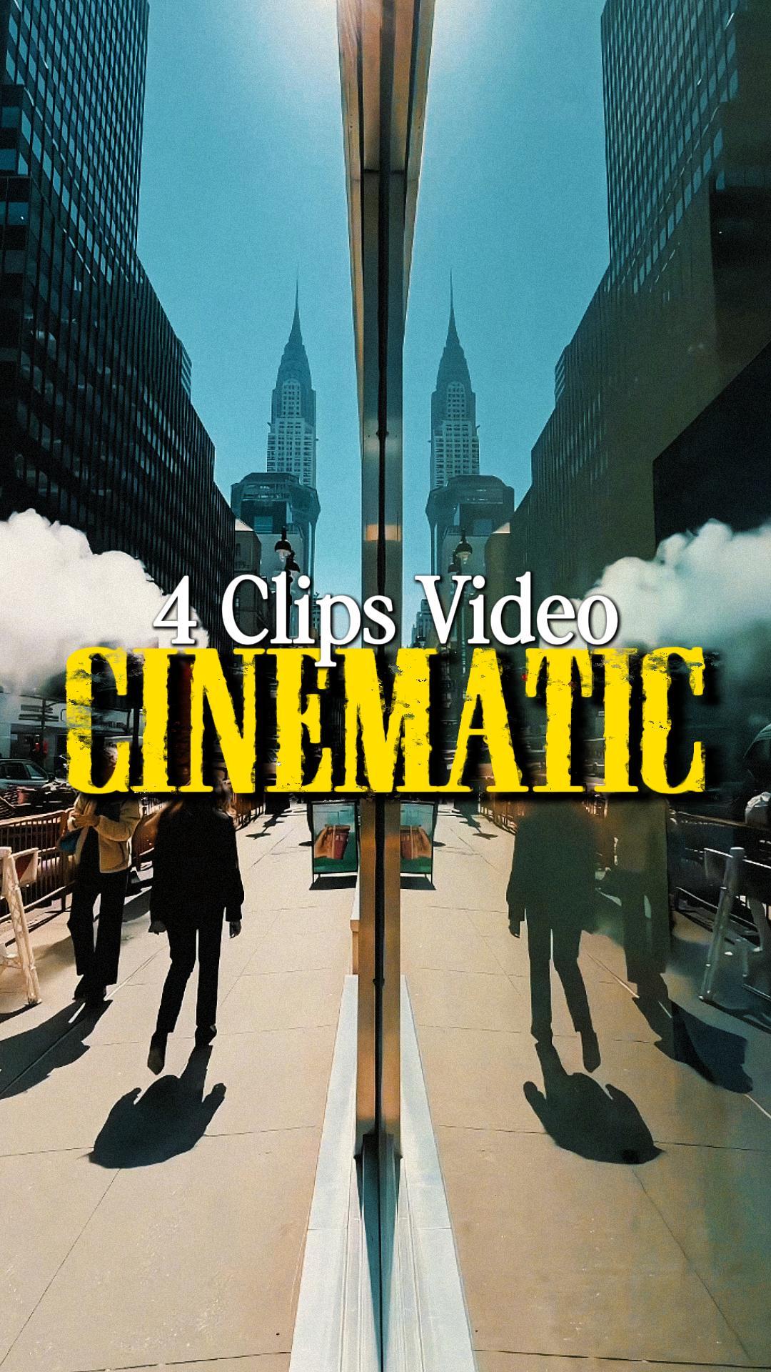 CINEMATIC 4 CLIPS