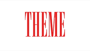 THE THEME IS