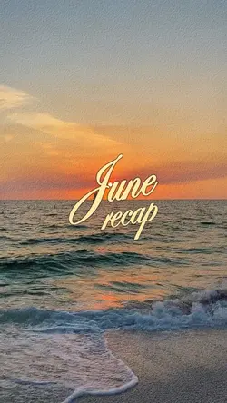 June recap