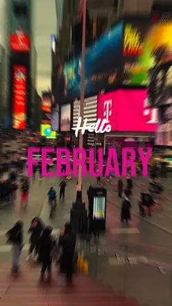 HELLO FEBRUARY