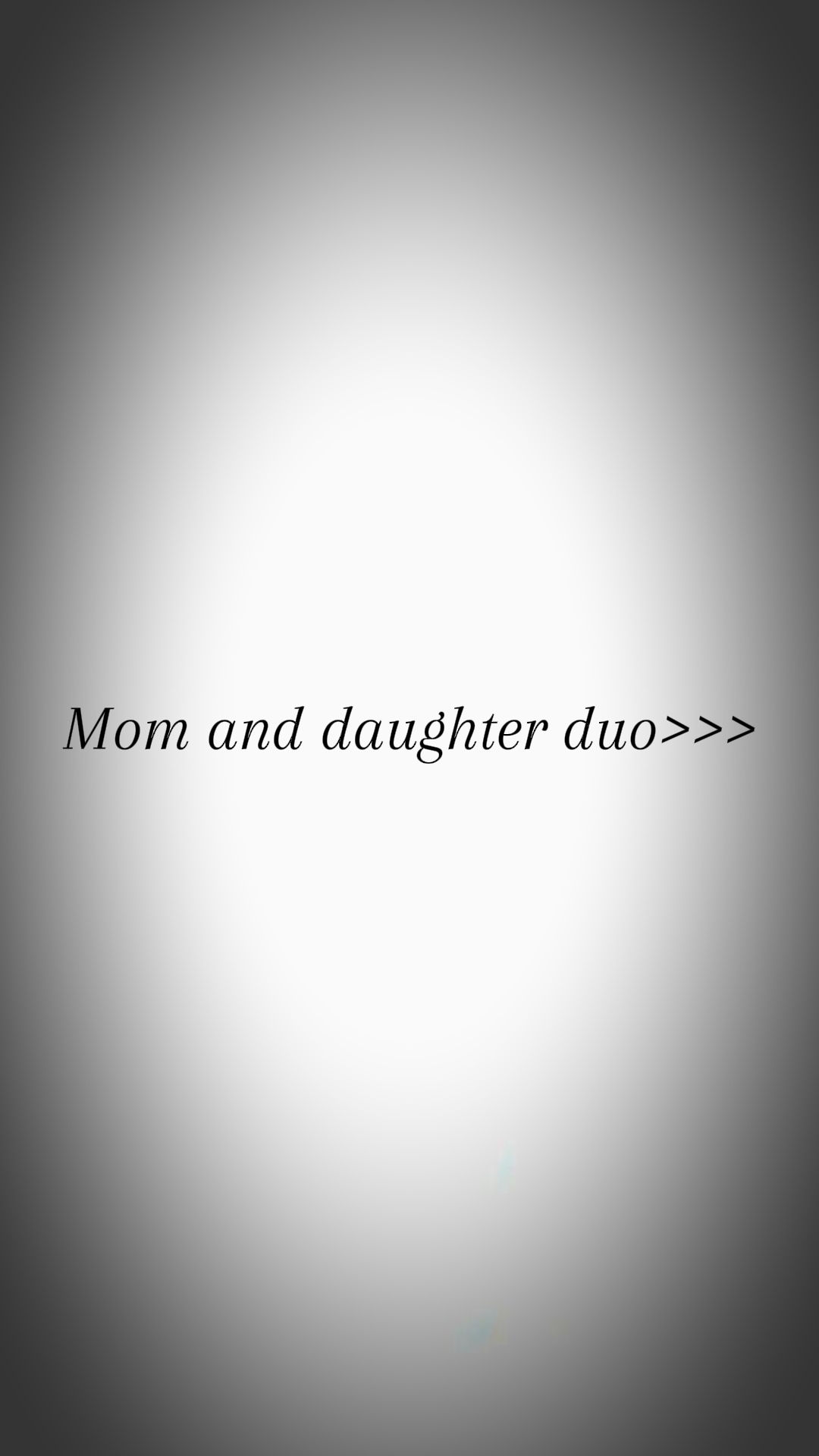 Mom and daughter duo