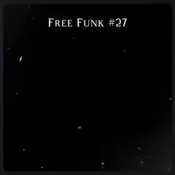 Free Funk #27