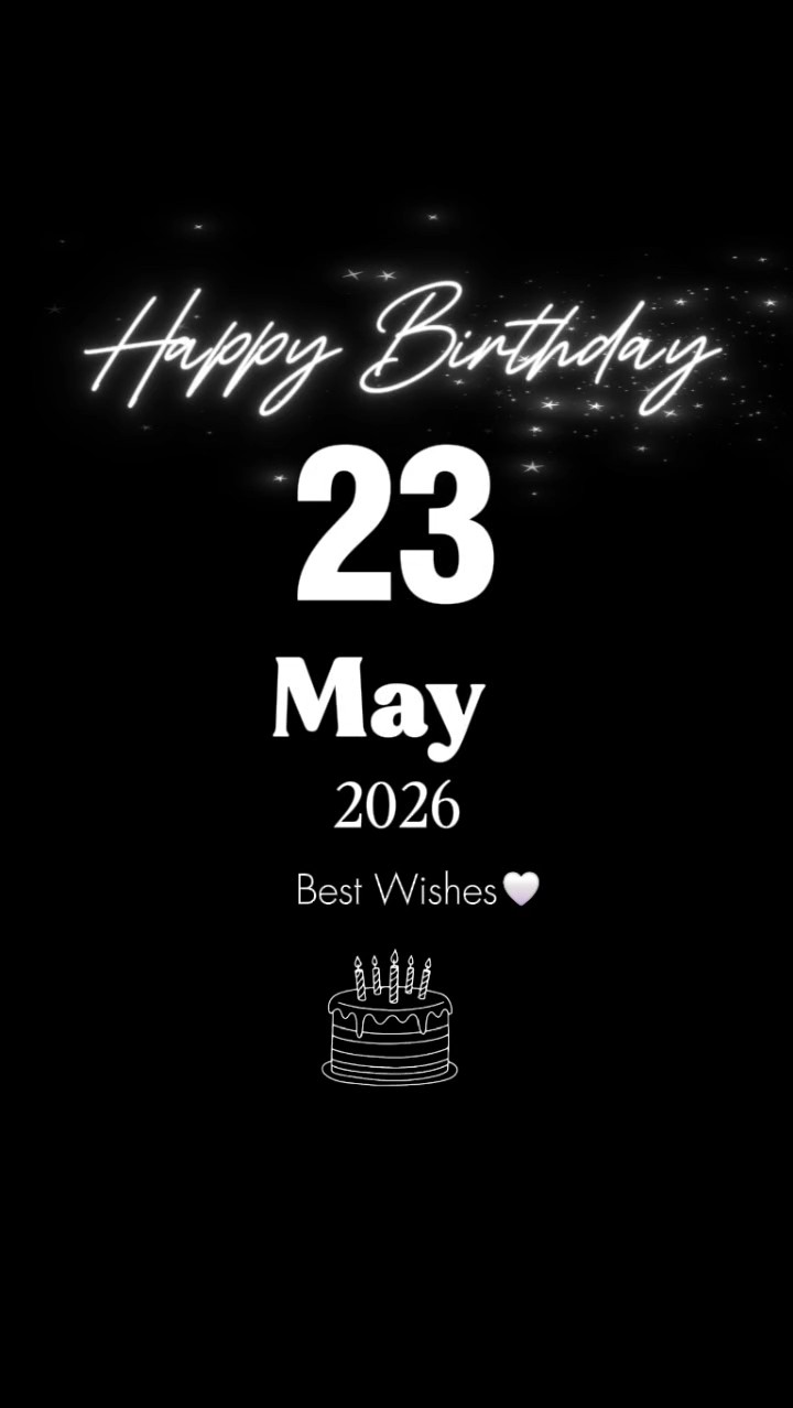 Birthday 23 may 2026