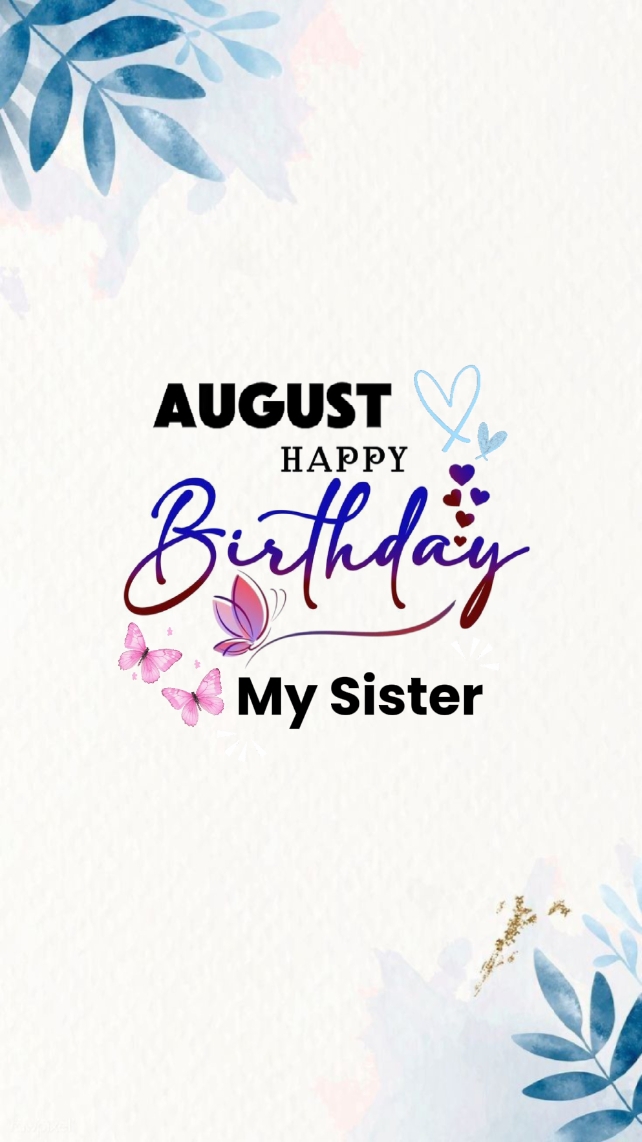 August birthday Sist