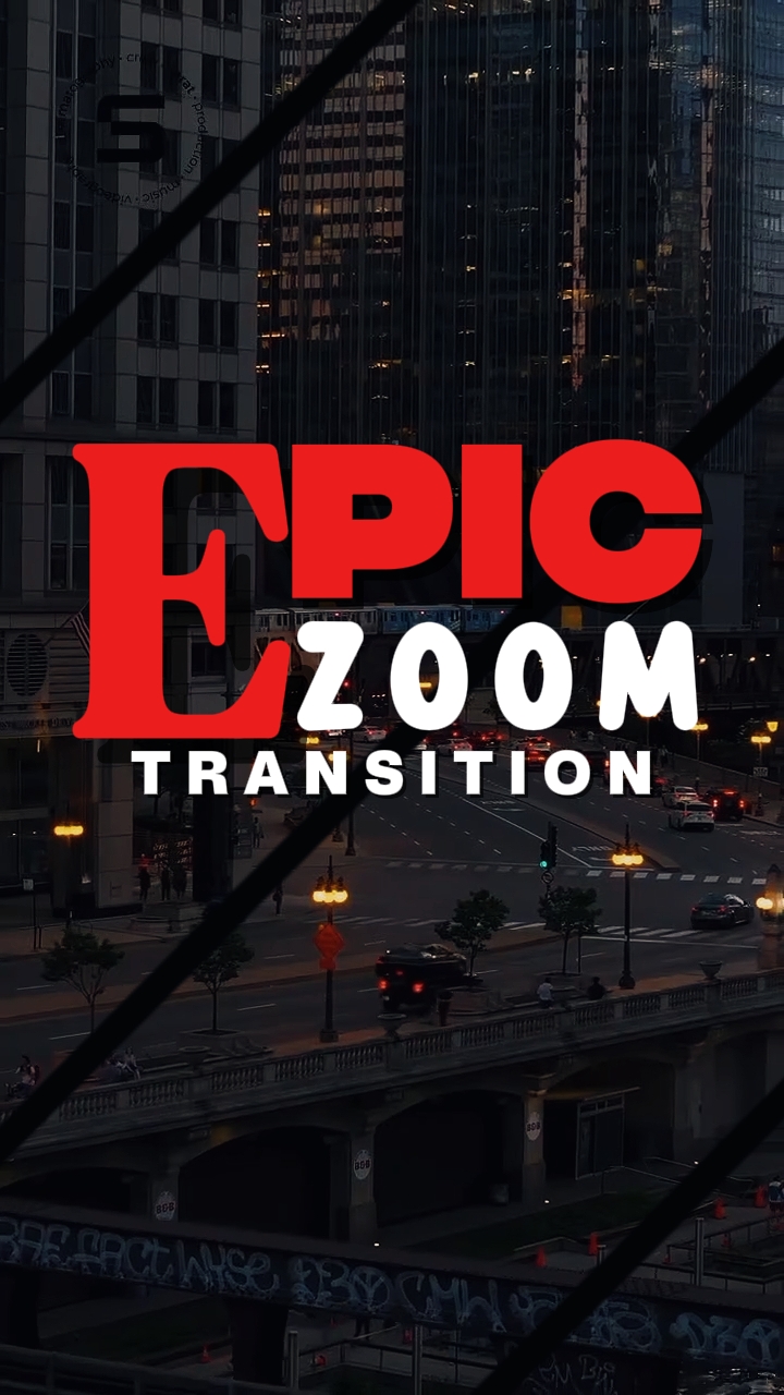 TRANSITION DE ZOOM ÉPIQUE