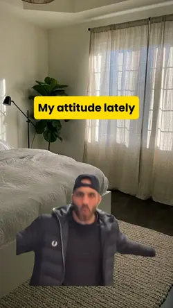 my attitude lately 