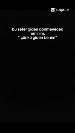 giden dönmeyecek 