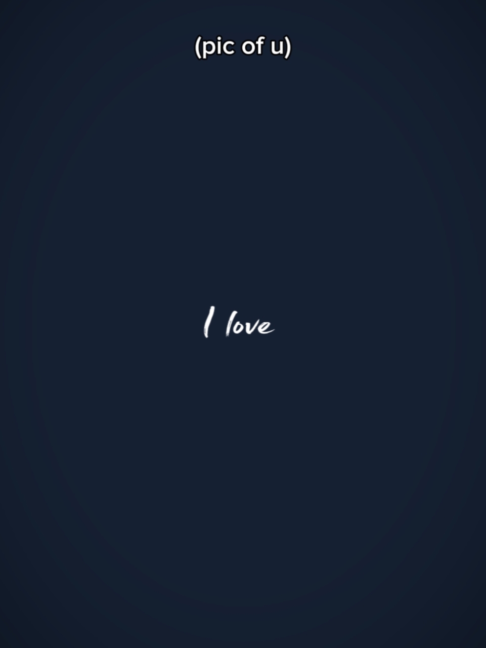 I love you