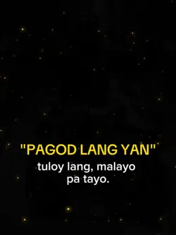 pagod lang yan