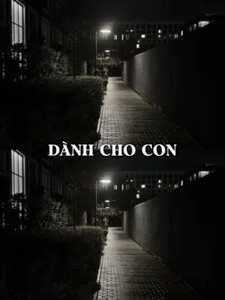 DÀNH CHO CON
