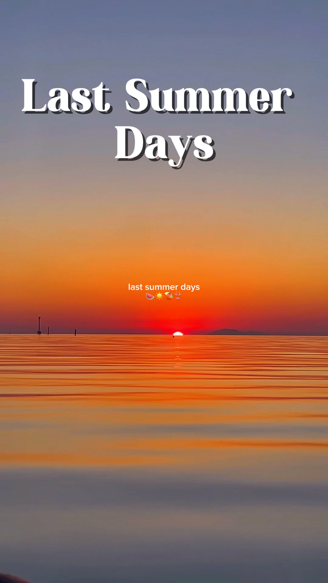 Last summer days
