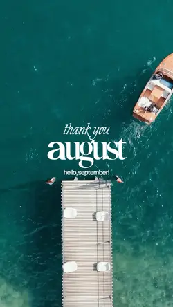 Thank You August