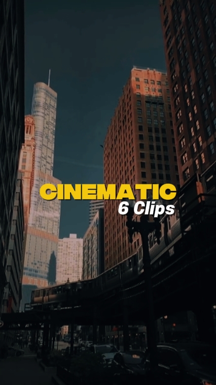 6 Clips Cinematic