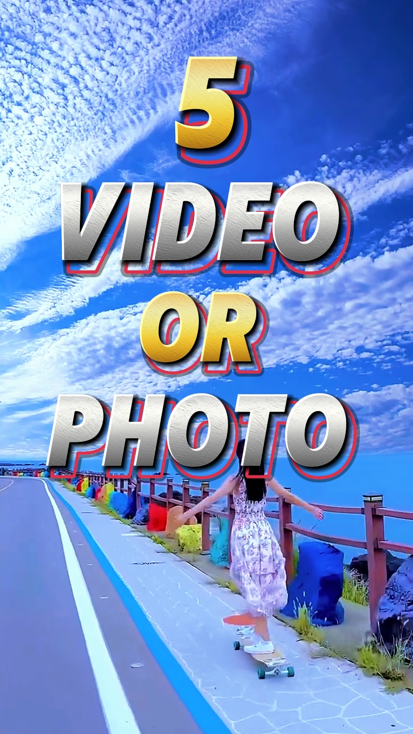 5 vídeo ou foto