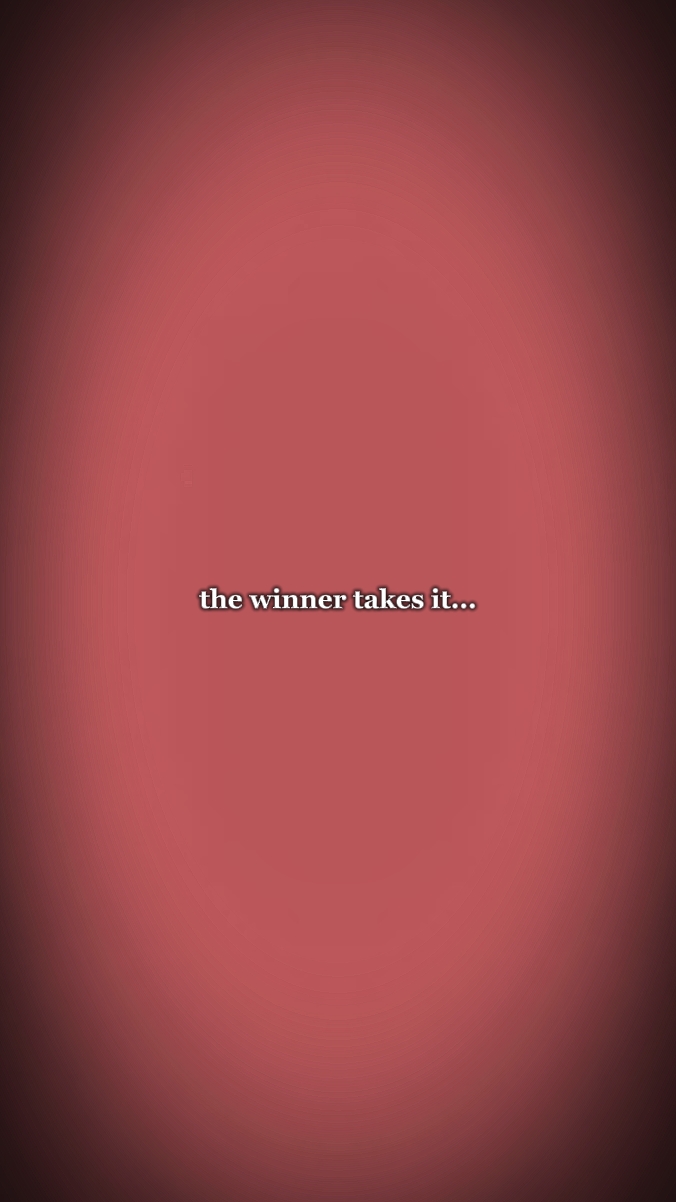 winner takes all