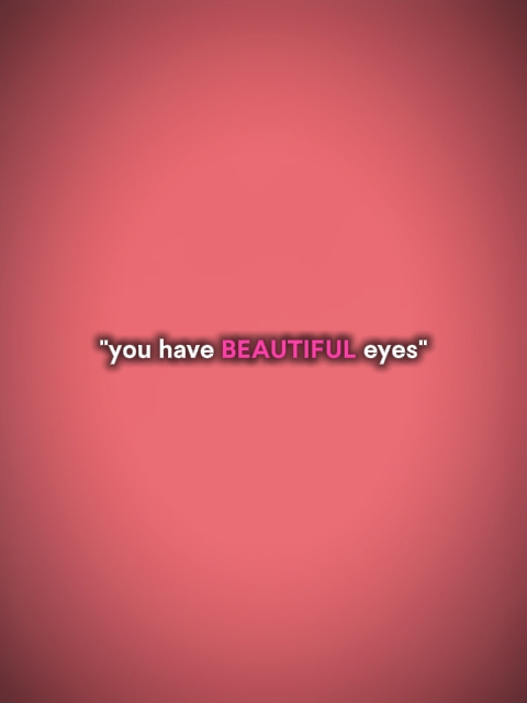 beaux yeux