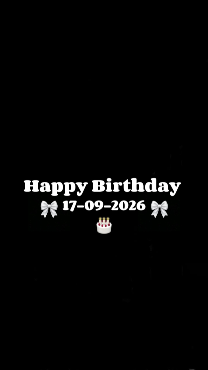 BDAY 17 SEPTEMBER 