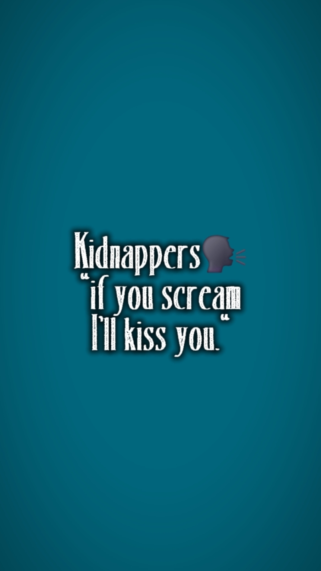 I'LL KISS YOU