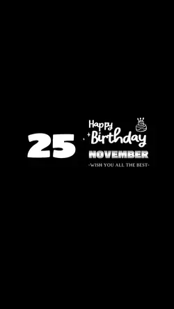 Hbd 25 November 2025