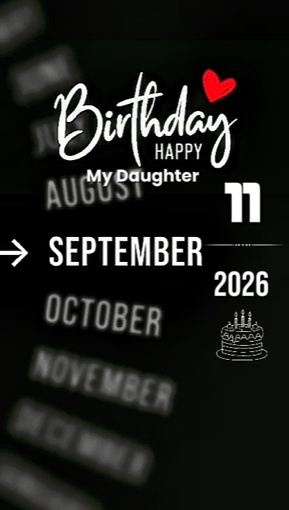 BDAY DAUGHTER 11Sept