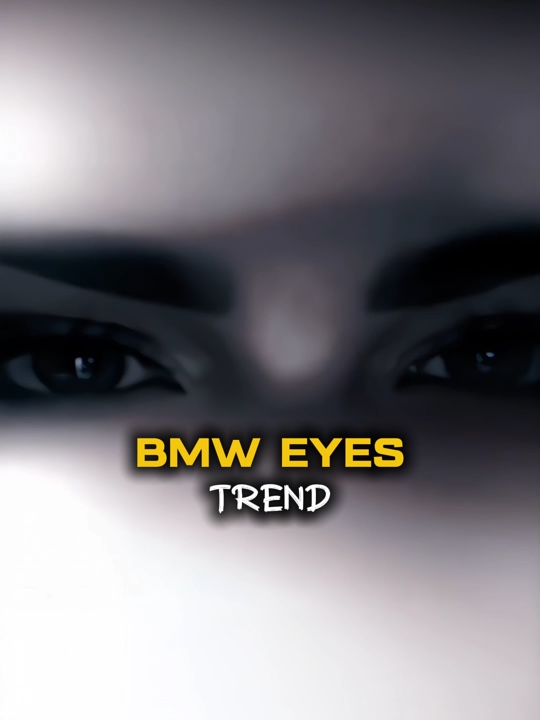 BMW GÖZ TRENDİ