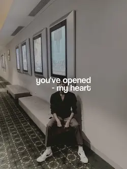 You've opened my