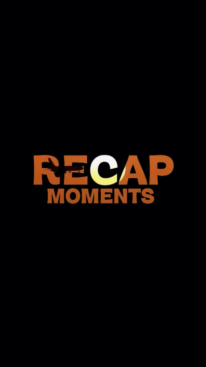 Recap moments