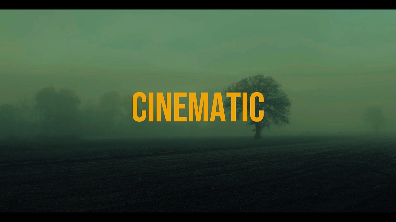 CINEMATIC