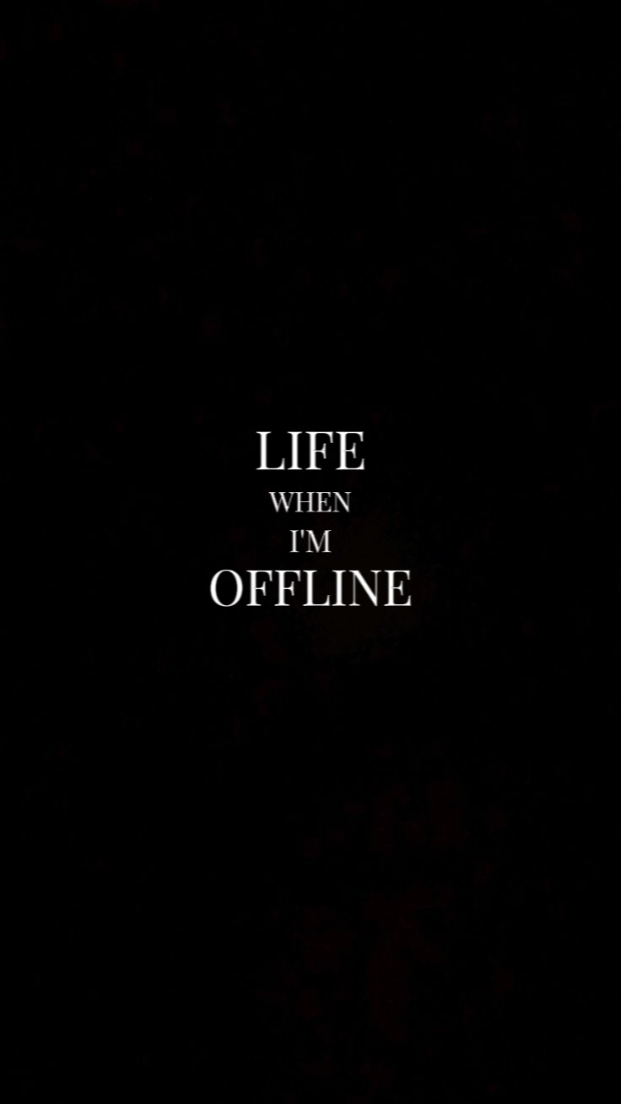 QUAND JE SUIS HORS LIGNE