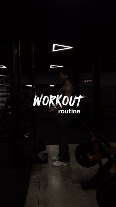 WORKOUT | Routine