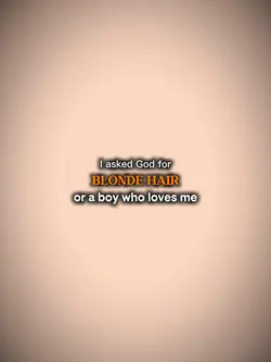 BLOND HAIR..