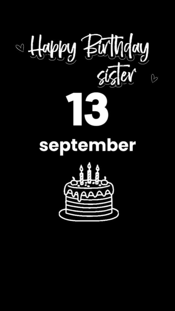 HBD Sister 13 Sep