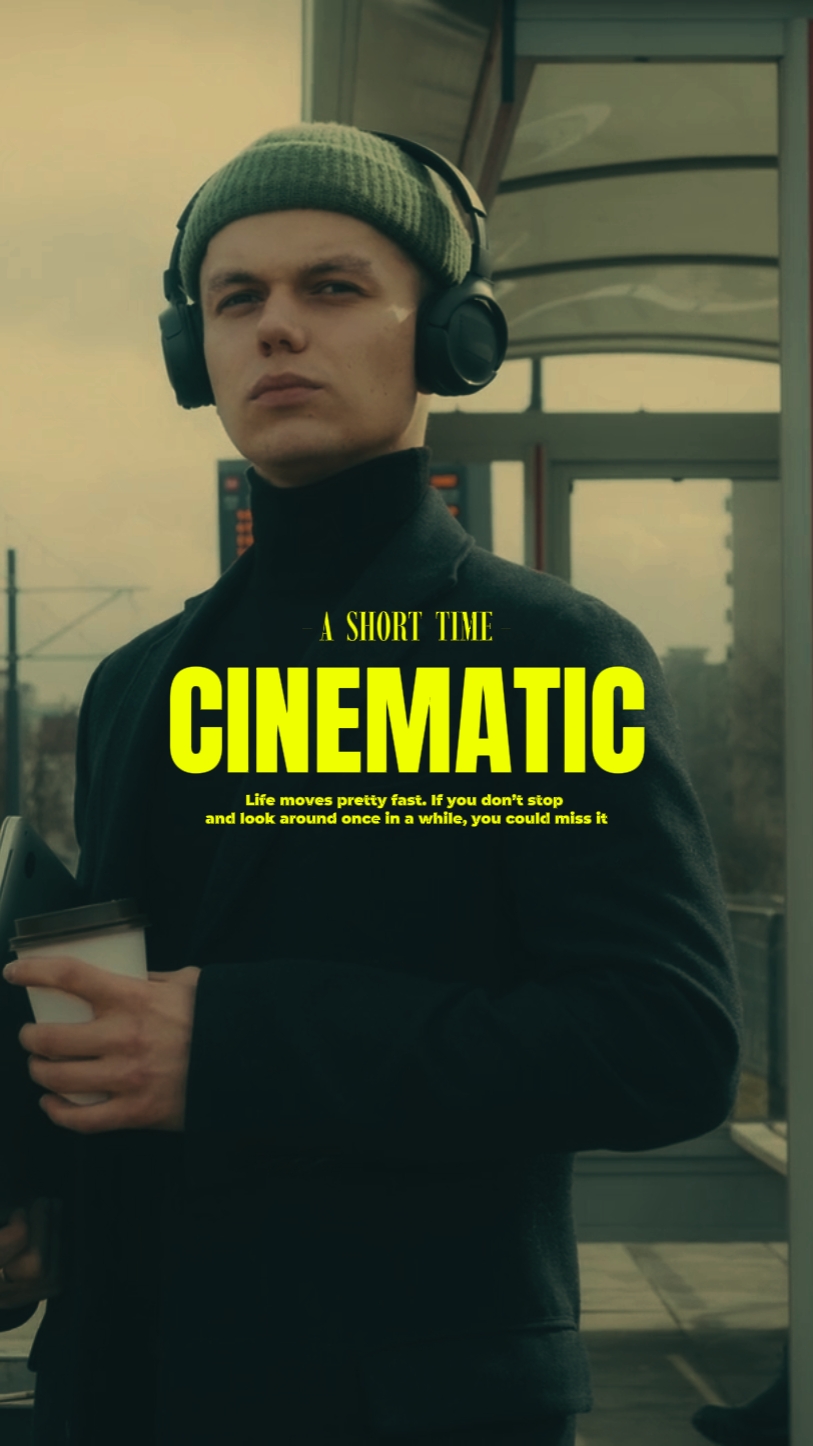 CINEMATIC SHORT