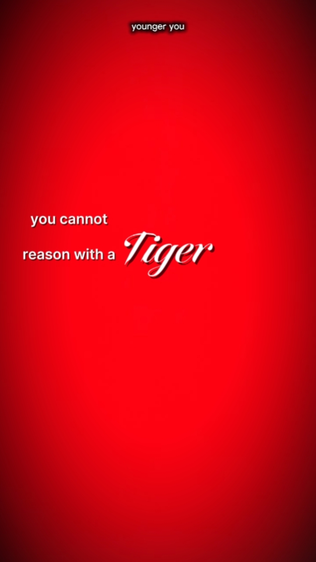 TIGERS MOUTH 